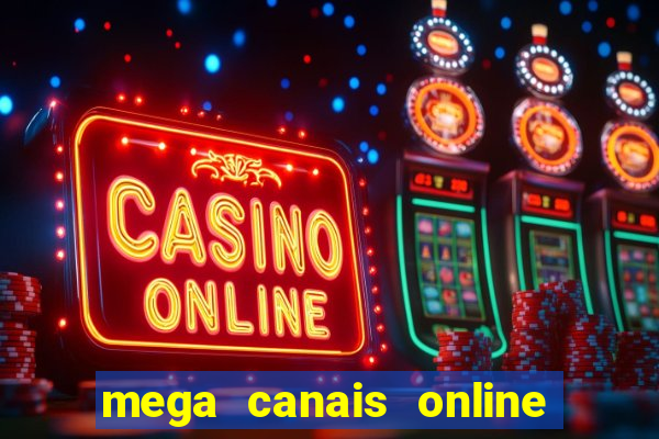 mega canais online a fazenda